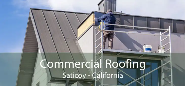 Commercial Roofing Saticoy - California